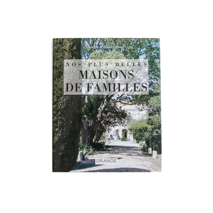 Maison de Familles - Unsere schönsten Häuser Maison de Familles - Unsere schönsten Häuser